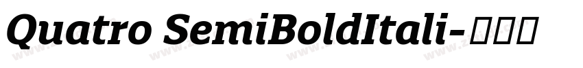 Quatro SemiBoldItali字体转换